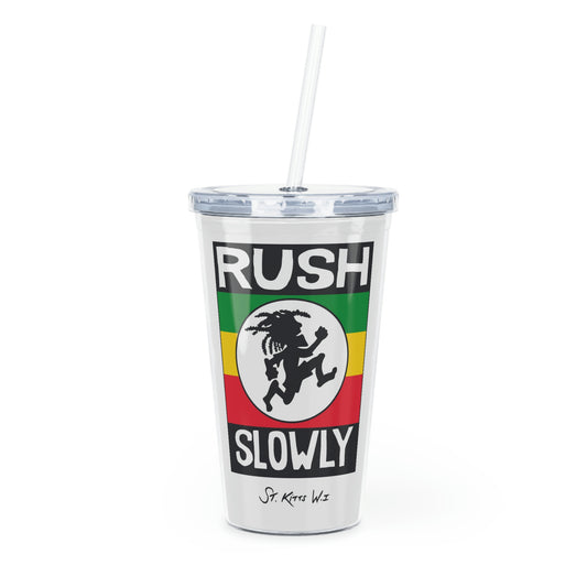 Rush Slowly Plastic Tumbler with Straw