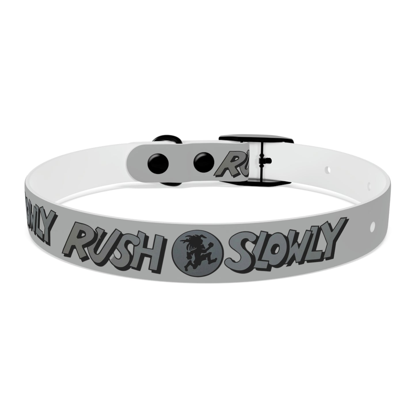 Rush Slowly Dog Collar