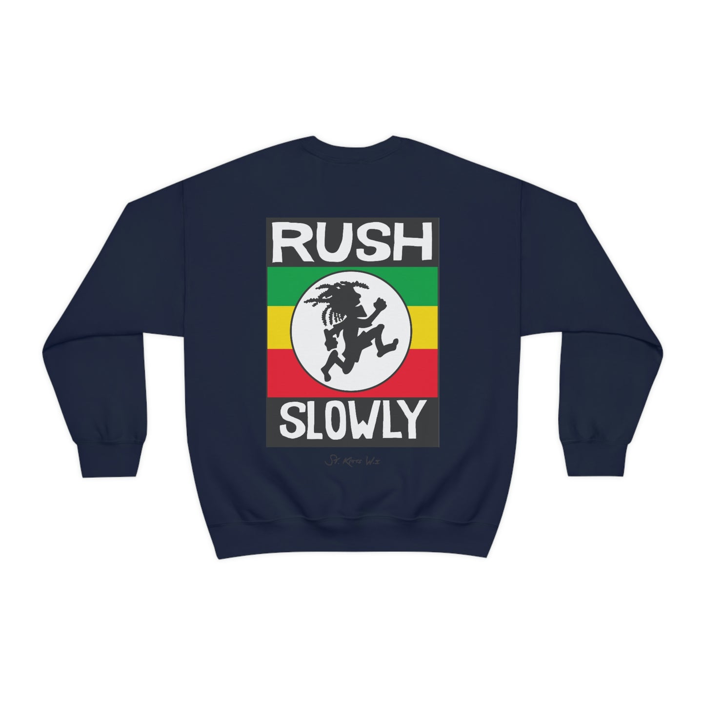 Unisex Rush Slowly Crewneck Sweatshirt