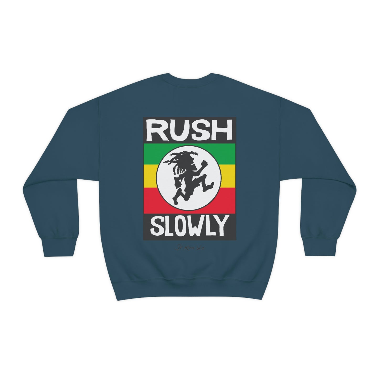 Unisex Rush Slowly Crewneck Sweatshirt